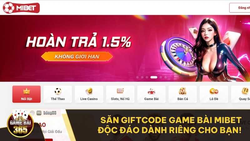 Giftcode Game Bài Mibet