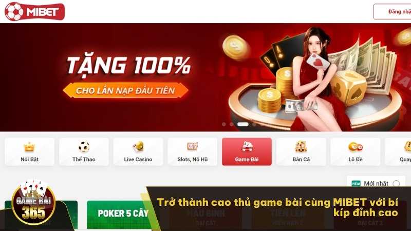 Trở thành cao thủ game bài cùng MIBET với bí kíp đỉnh cao