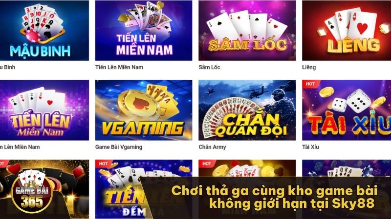 Chơi thả ga cùng kho game bài không giới hạn tại Sky88 