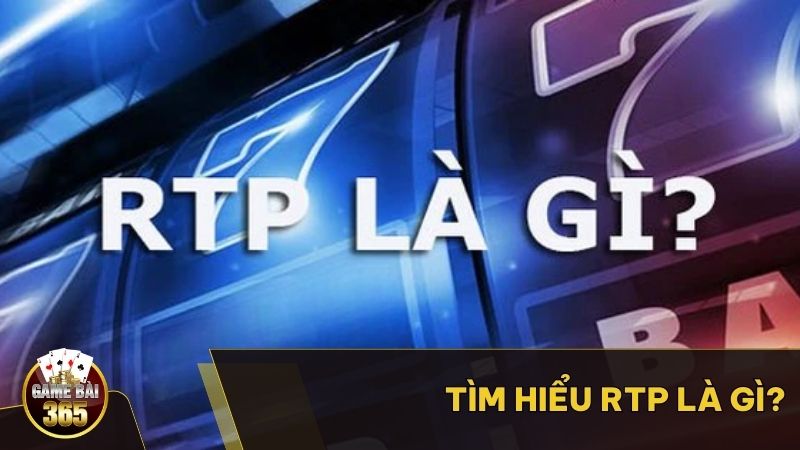 RTP là gì