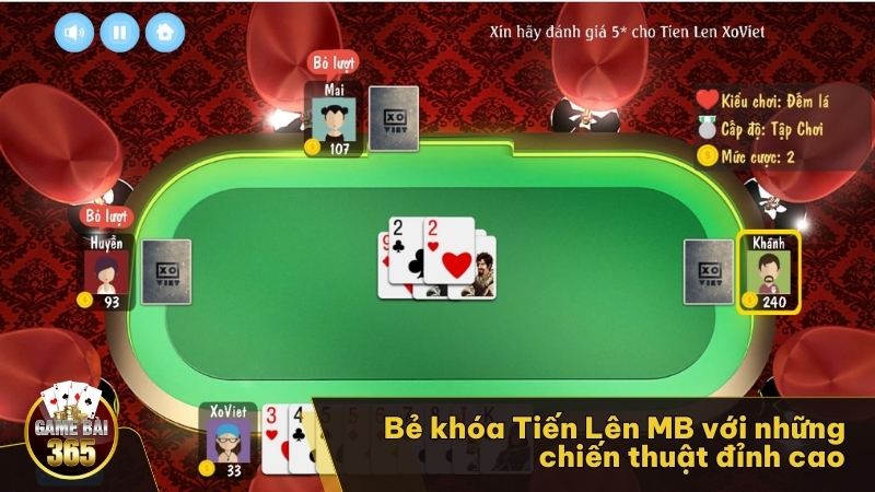 Bẻ khóa Tiến Lên MB với những chiến thuật đỉnh cao